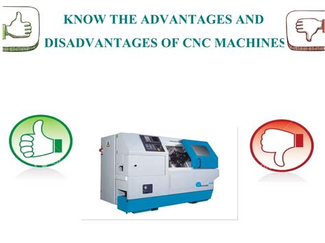 advantages and disadvantages of cnc machines slideshare|advantages of cnc milling machine.